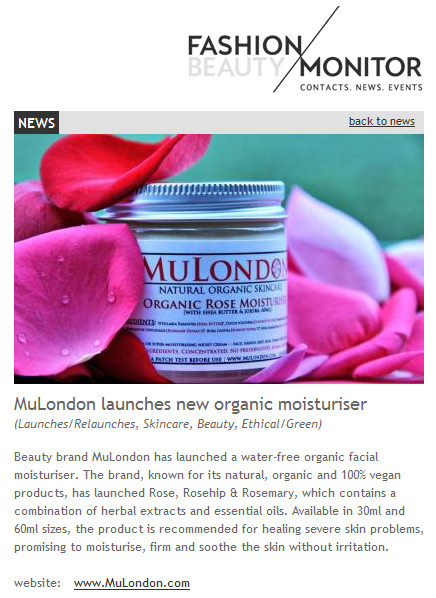 MuLondon Organic Rose Moisturiser in Fashion Monitor!